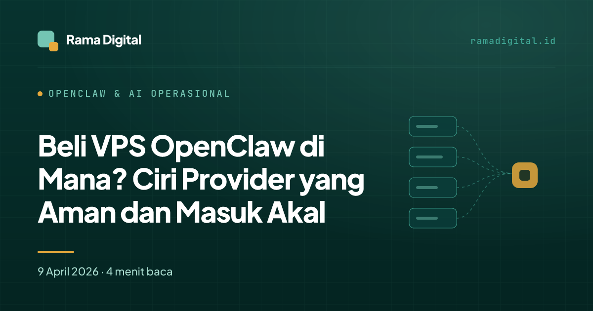 Beli VPS OpenClaw di Mana? Ciri Provider yang Aman dan Masuk Akal