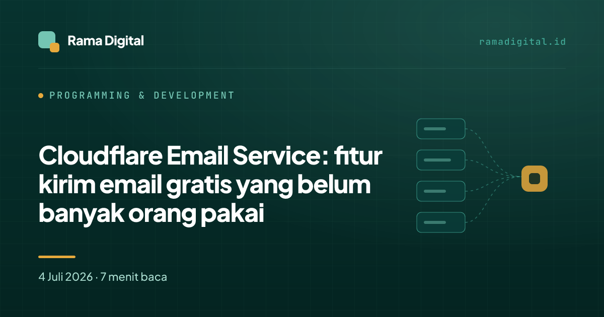 Cloudflare Email Service: fitur kirim email gratis yang belum banyak orang pakai