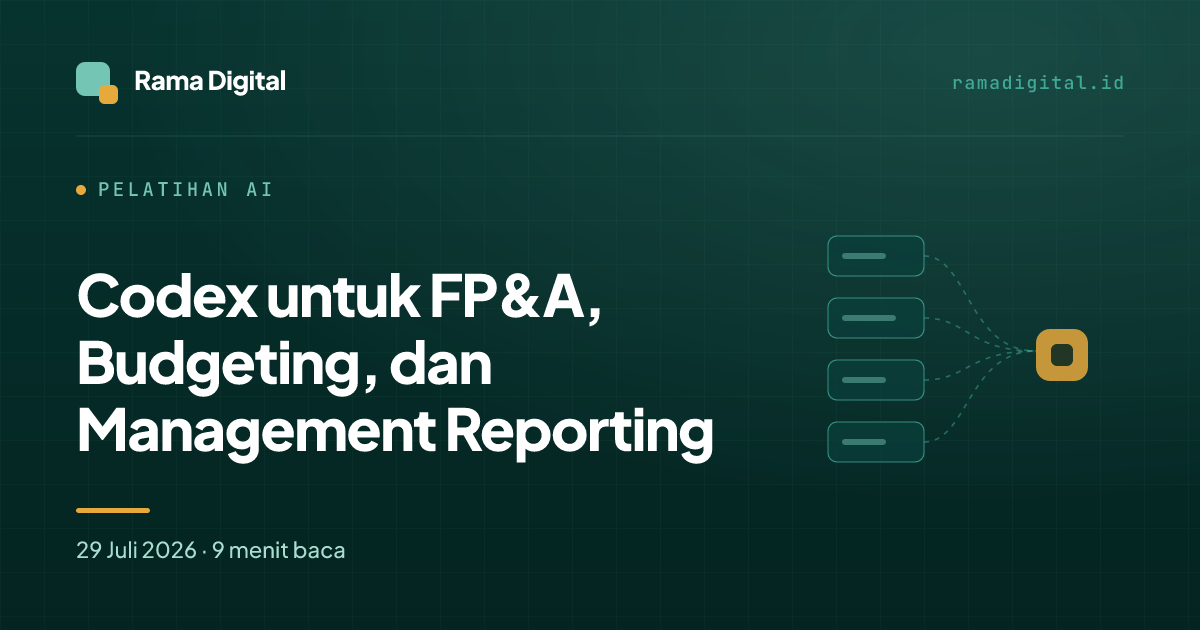 Codex untuk FP&A, Budgeting, dan Management Reporting