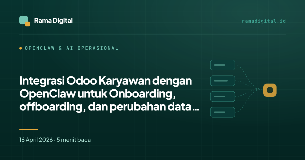 Integrasi Odoo Karyawan dengan OpenClaw untuk Onboarding, offboarding, dan perubahan data karyawan