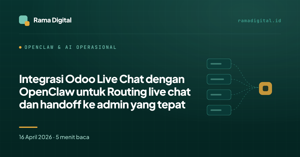 Integrasi Odoo Live Chat dengan OpenClaw untuk Routing live chat dan handoff ke admin yang tepat
